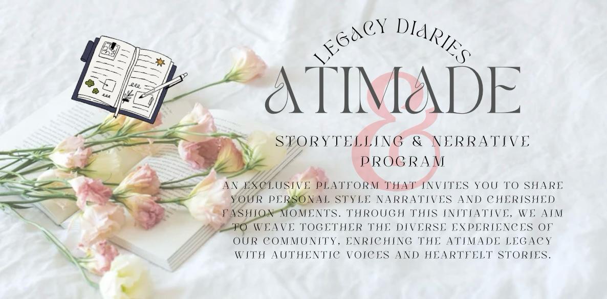 ATIMADE Legacy Diaries - Storytelling & Narrative Program